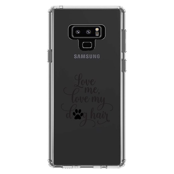 DistinctInk Clear Shockproof Hybrid Case for Samsung Galaxy Note 9 - TPU Bumper Acrylic Back Tempered Glass Screen Protector - Love Me, Love My Dog Hair