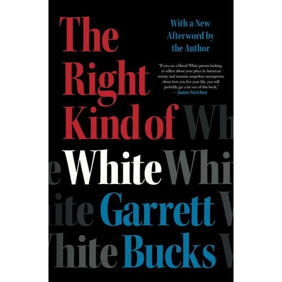 The Right Kind of White: A Memoir, (Paperback)