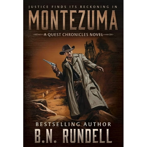 A Quest Chronicles Novel Montezuma, Book 4, (Paperback)