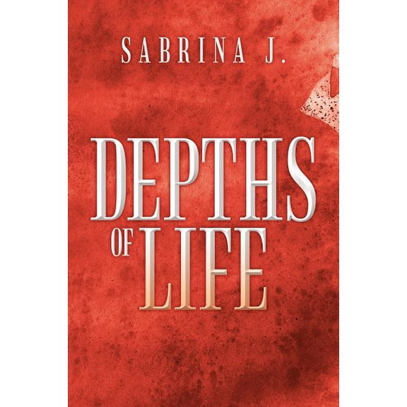 Depths of Life