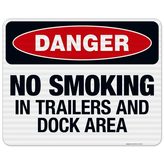 Danger No Smoking In Trailers And Dock Area Sign, OSHA Danger Sign, 24x30 Reflective Aluminum EGP