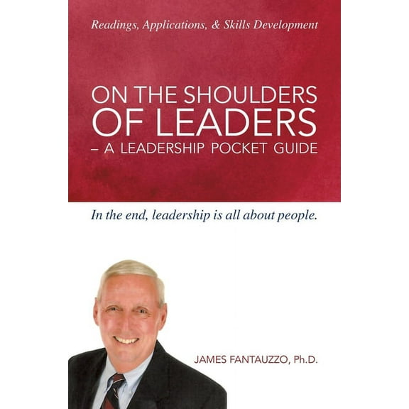 On the Shoulders of Leaders: A Leadership Pocket Guide (Paperback)