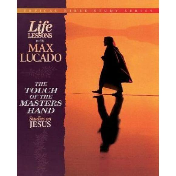 The Touch of the Masters Hand: Studies on Jesus