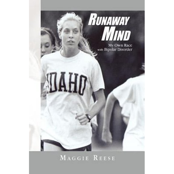 Pre-Owned Runaway Mind: My Own Race With Bipolar Disorder (Hardcover) 1441586911 9781441586919