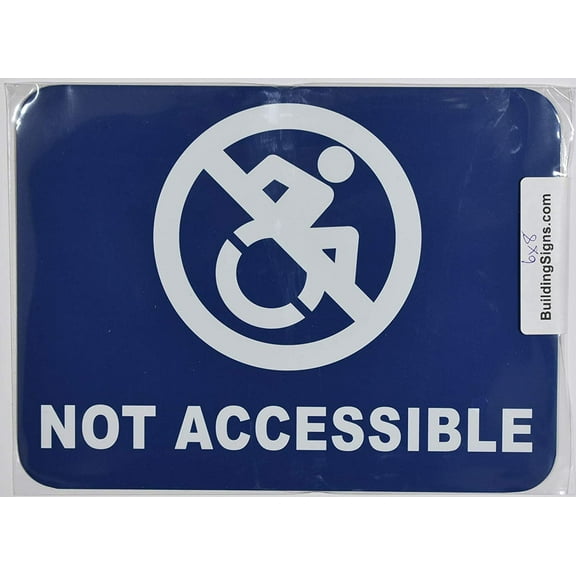 NOT ACCESSIBLE Sign (White/Blue,Aluminium, 8X6, Double Sided Tape)-The Pour Tous Blue LINE
