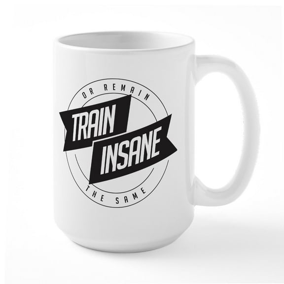 CafePress - Train Insane Large Mug - 15 oz Ceramic Large White Novelty Mug