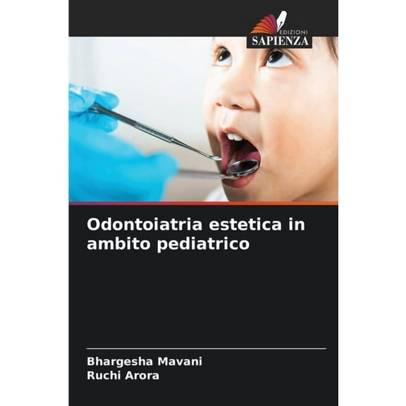 Odontoiatria estetica in ambito pediatrico, (Paperback)