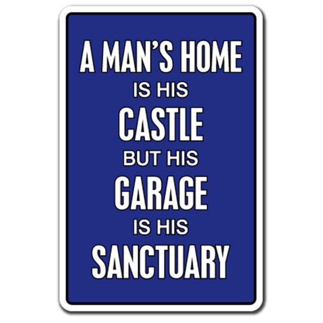 SignMission 5 x 7 Po. un Garage pour Homme Est Son Autocollant Sanctuaire - Réparation Auto Garagiste