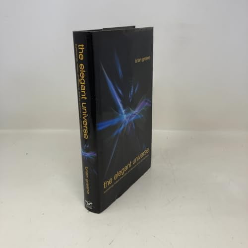 Pre-Owned The Elegant Universe: Superstrings, Hidden Dimensions, and the Quest for the Ultimate Theory (Hardcover) 0393046885 9780393046885