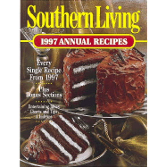 Southern Living: 1997 Annual Recipes (Hardcover) by Southern Living