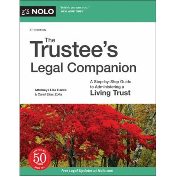 Pre-Owned The Trustee's Legal Companion: A Step-By-Step Guide to Administering a Living Trust (Paperback) 1413328369 9781413328363