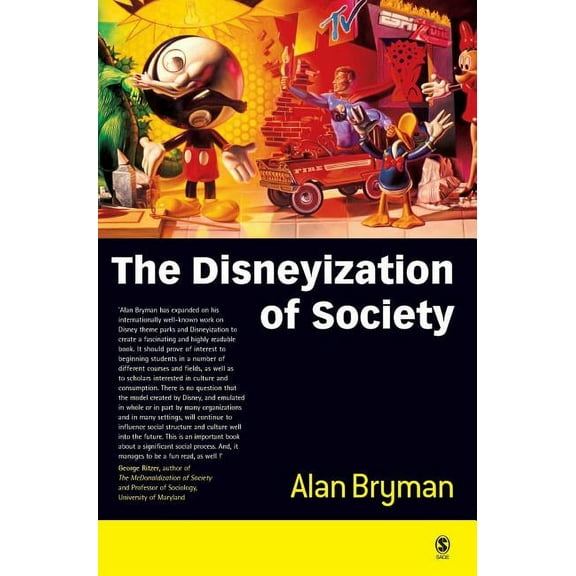 The Disneyization of Society, (Hardcover)