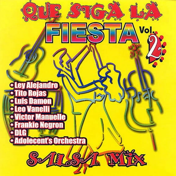 Que Siga La Fiesta Vol.2: Salsa Mix
