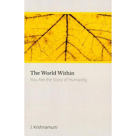 The World Within: You Are the Story of Humanity, (Paperback)