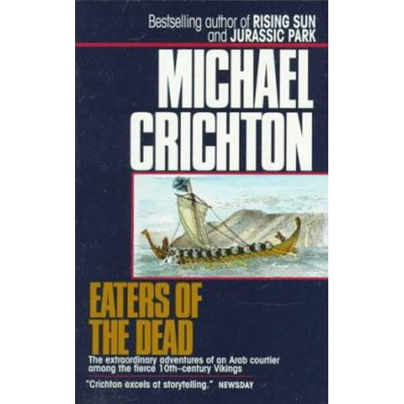 Pre-Owned Eaters of the Dead: The Manuscript of Ibn Fadlan, Relating His Experiences With the Northmen in A.D. 922 Paperback