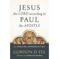 thumbnail image 1 of Jésus le Seigneur selon Paul l'Apôtre: une Introduction Concise, 1 of 2