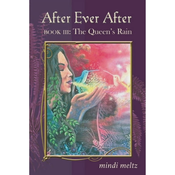 After Ever After, Book Three: The Queen's Rain, (Paperback)