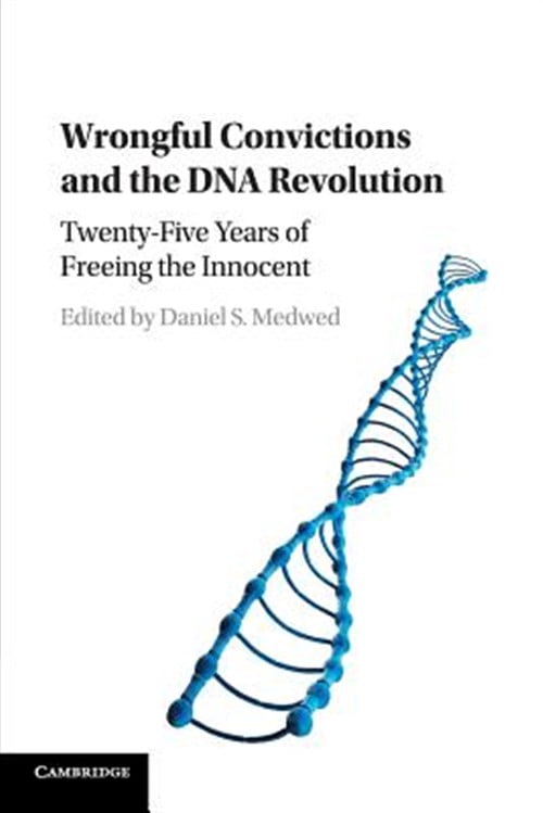 Pre-Owned Wrongful Convictions and the DNA Revolution: Twenty-Five Years of Freeing Innocent Paperback