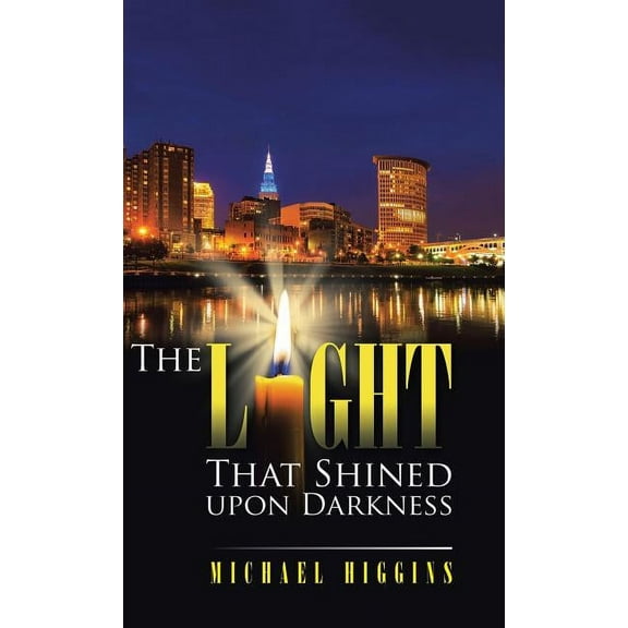 Light That Shined upon Darkness