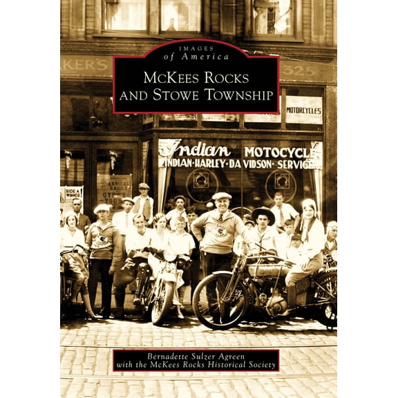 Pre-Owned McKees Rocks and Stowe Township (Paperback) 0738564710 9780738564715