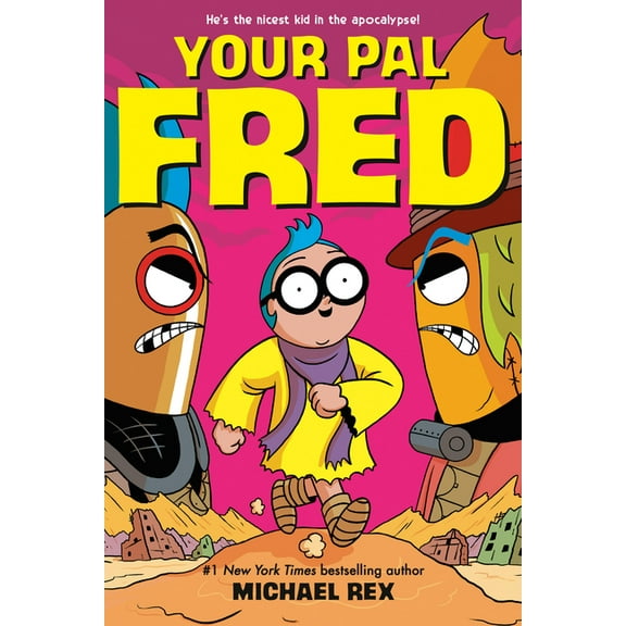 Your Pal Fred Your Pal Fred: A Graphic Novel, (Paperback)