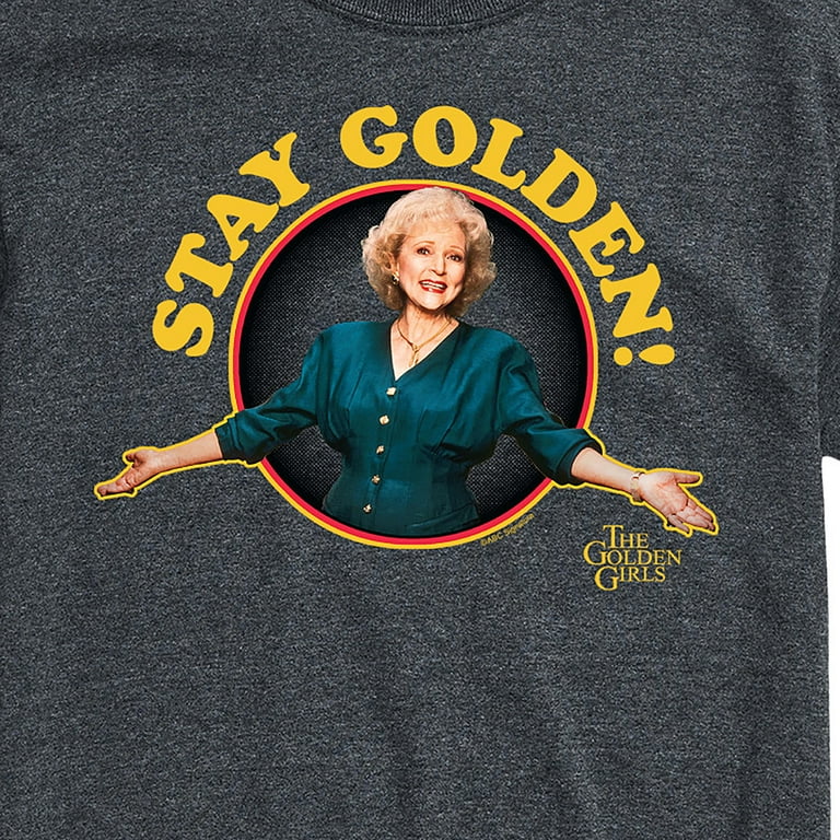 stay golden shirt walmart