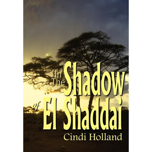 In The Shadow of El Shaddai (Hardcover)