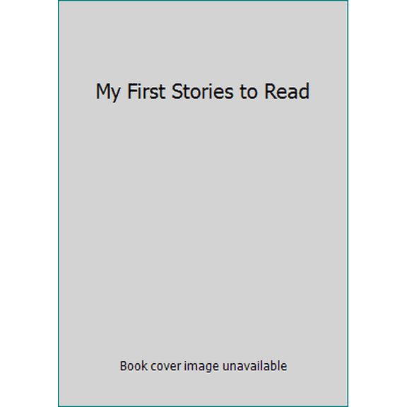 Pre-Owned My First Stories to Read (Paperback) 0764701355 9780764701351