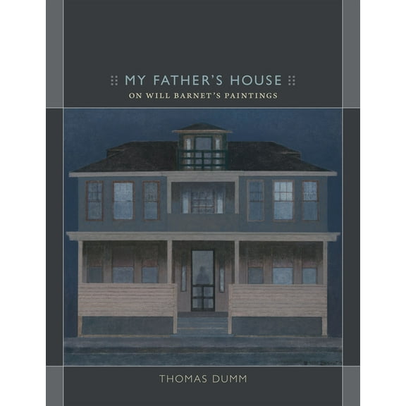 My Father's House: On Will Barnet's Painting, (Hardcover)