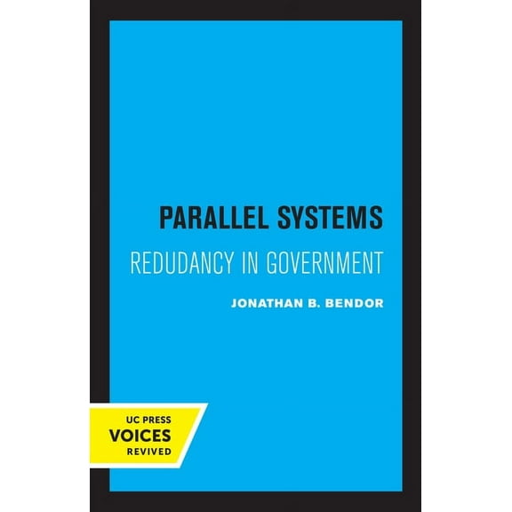 Parallel Systems: Redundancy in Government, (Paperback)