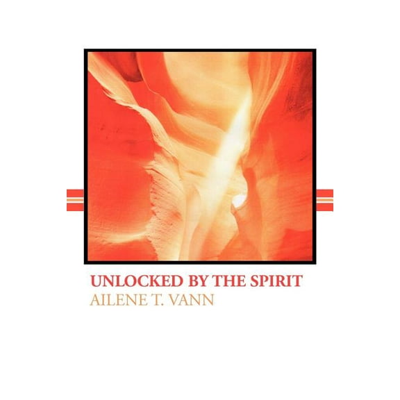 Unlocked by the Spirit (Paperback)
