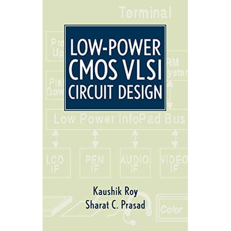 Pre-Owned Low-Power CMOS VLSI Circuit Design (Hardcover) 047111488X 9780471114888