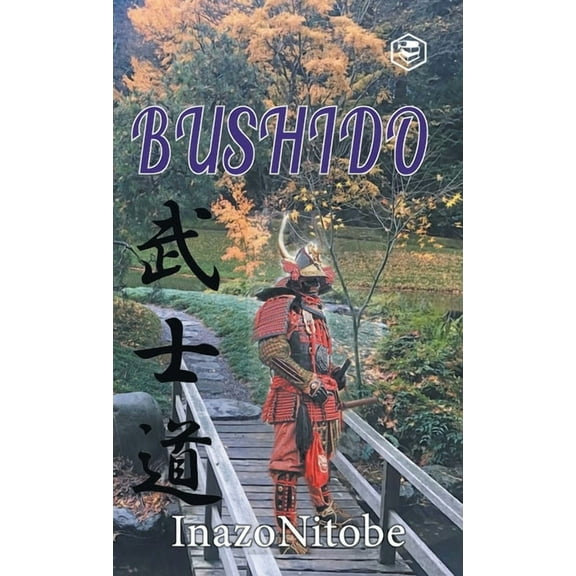 Bushido: The Soul of Japan (Hardcover)