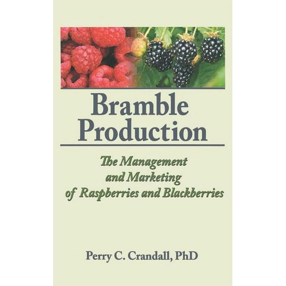 Bramble Production, (Hardcover)