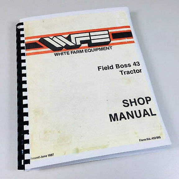 White Field Boss 43 Tractor Shop Manual Service Repair Book