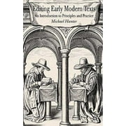 Editing Early Modern Texts: An Introduction to Principles and Practice [Paperback - Used]
