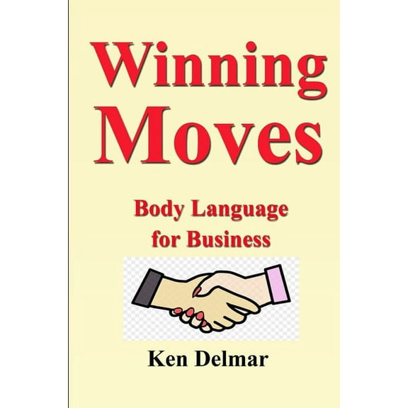 Winning Moves : Body Language for Business (Paperback)