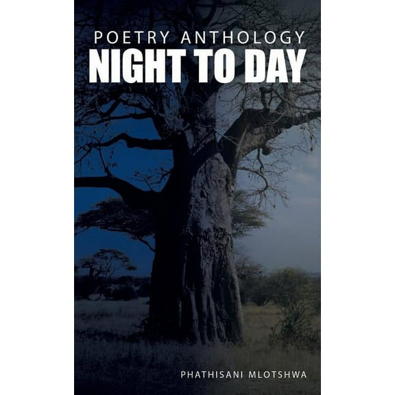 Night to Day: Poetry Anthology (Paperback)