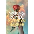 thumbnail image 1 of Pre-Owned Waking Romeo (Paperback) 1250174120 9781250174123, 1 of 1