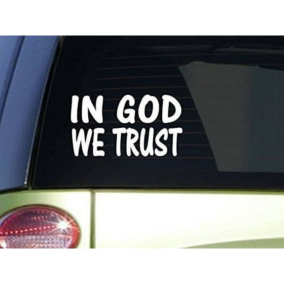 In God We Trust *J294* 8 inch Decal Vinyl STICKER christian