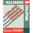 thumbnail image 1 of La Révolution de l'Alliance - la Nouvelle Forme de la Rivalité d'Affaires, 1 of 2