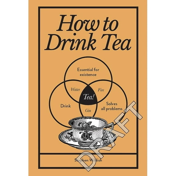 How to Drink Tea, (Hardcover)