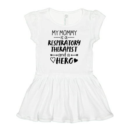 

Inktastic My Mommy is a Respiratory Therapist and a Hero Gift Baby Girl Dress