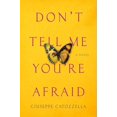 thumbnail image 2 of Don't Tell Me You're Afraid, 2 of 3