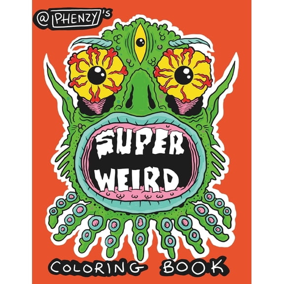 Super Weird Coloring Book, (Paperback)