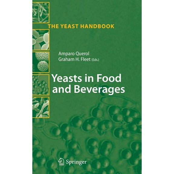 Yeast Handbook Yeasts in Food and Beverages, (Hardcover)