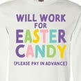 thumbnail image 4 of Inktastic Will Work for Easter Candy Please Pay in Advance Long Sleeve T-Shirt, 4 of 5
