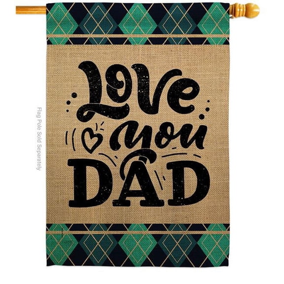Breeze Decor H115153-BO Love You Dad House Flag Family Fathers Day 28 x 40 in. Double-Sided Decorative Vertical Flags for Decoration Banner Garden Yard Gift