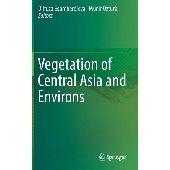 Vegetation of Central Asia and Environs, (Hardcover)