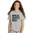 thumbnail image 3 of Worlds Okayest Niece Family Love Girls Kids T Shirt Tees Teen Brisco Brands L, 3 of 5